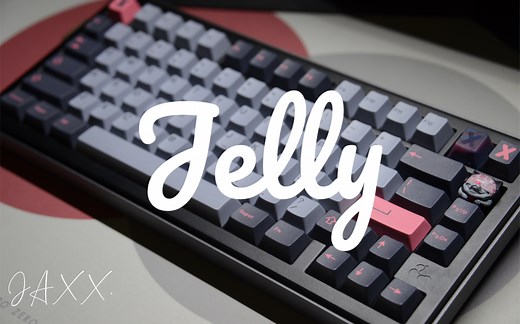 【Jelly75】Piano轴打字音 Owlab Jelly Epoch & Durock full pom switches