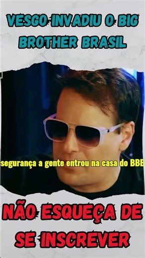 VESGO INVADED BIG BROTHER BRAZIL #bigbrotherbrasil #panico #globo