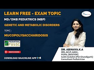MD/DNB Pediatrics (NBP) | Genetic and Metabolic Disorders | Mucopolysaccharidosis | by Dr. Abinaya