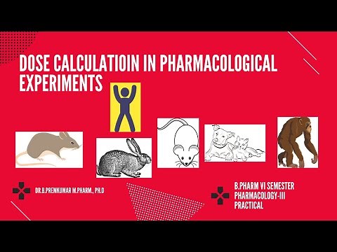 Dose calculation in Pharmacological experiments