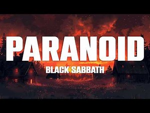 BLACK SABBATH - Paranoid (Lyrics)