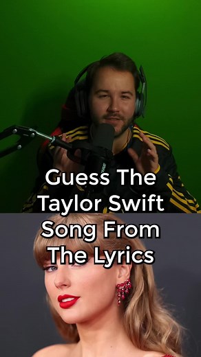 Guess the Taylor Swift Song from the Lyrics Challenge