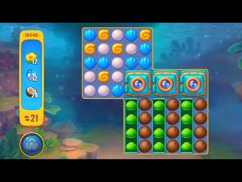 Fishdom 18446 Level - NO 💣🧨💥