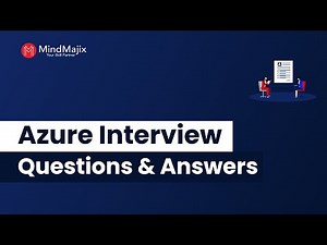 Azure Interview Questions and Answers 2025 | Microsoft Azure Interview Questions | FAQs | MindMajix