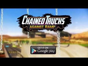 Chained Trucks against Ramp
