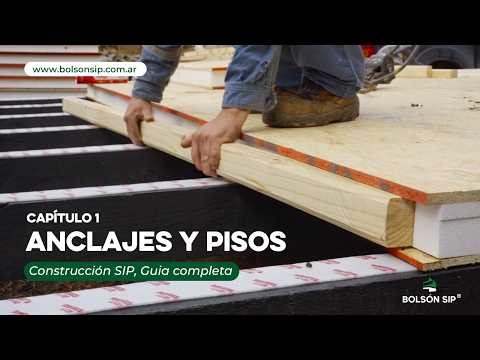 Sistema SIP Paso a paso | Cap. 1: Sistema de anclaje de solera y panel de piso