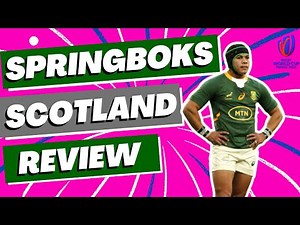 Springboks v Scotland Review - Rugby World Cup 2023