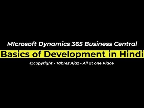 How to [in Hindi] - Basics of Development/Customization in Dynamics 365 Business Central