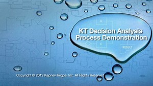 Kepner-Tregoe Decision Analysis Process Demonstration video sneak peek
