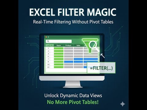 Excel FILTER Formula Explained: Real-Time Filtering Without Pivot Tables