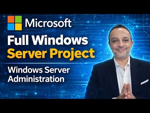 Full Windows Server Project - Windows Server Administration - | By : Mohamed Zohdy