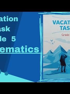 Vacation Task | Grade 5 | Mathematics | Dar-e-Arqam School | summer vacation task