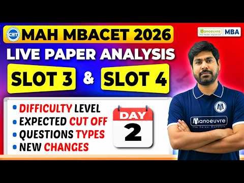 MAH MBA CET 2026 Exam Analysis (Slot 3 & 4 ) | Difficulty Level, Cut-Off & New Changes
