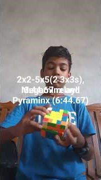 2x2-5x5(2 3x3s), Megaminx and Pyraminx