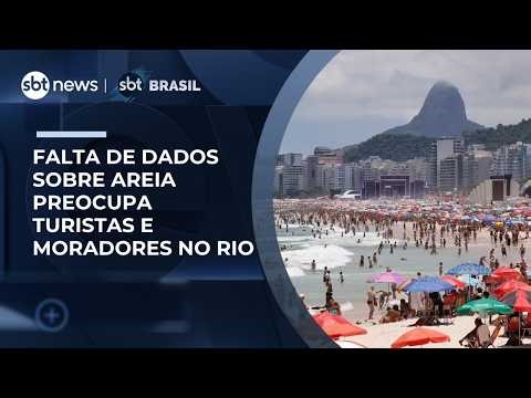 Rio breaks tourist record, but sand quality worries visitors and residents | #SBTBrasil