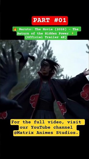 🔥 Naruto: The Movie (2026) – The Return of the Hidden Power ⚡ (Official Trailer 4K) #part01