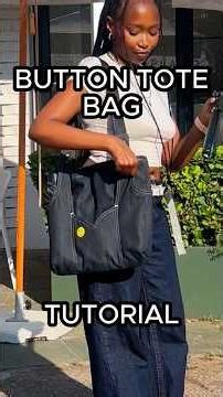Button Tote Bag Tutorial #pdfpattern #howtosew #diy #beginner #totebag