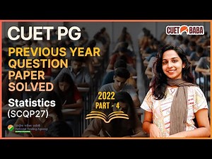 Part 04 I CUET PG Previous Year Question Paper Discussion I Statistics I SCQP27 I #cuetpg #cuetbaba