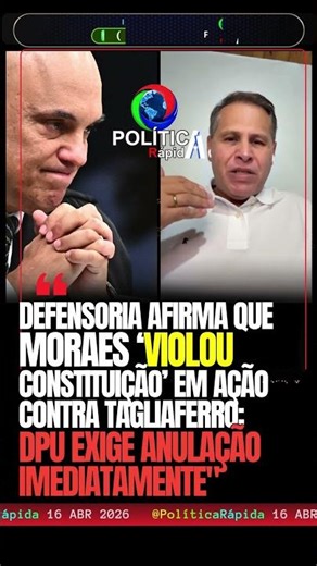 🚨 BREAKING NEWS: DPU ACCUSES MORAES OF VIOLATING THE CONSTITUTION IN THE TAGLIAFERRO CASE! ⚖️🏛️🚫