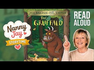 The Gruffalo 🐭🌲 Julia Donaldson Classic Read Aloud Story | Nanny Jay Storytime