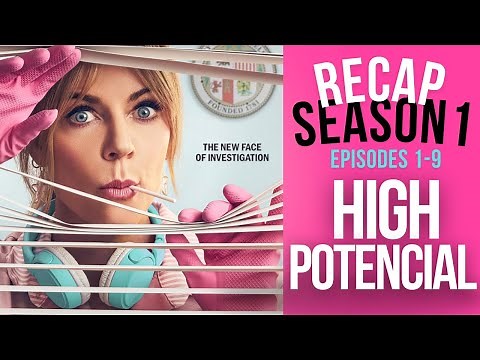 High Potential Recap Season 1: Episodes 1-9 | Complete Recap | Breakdown & Key Moments