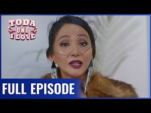 TODA One I Love: Full Episode 9