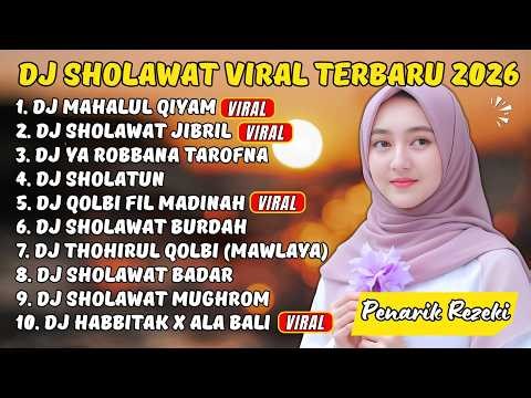 DJ Sholawat Terbaru 2026 Full Album | Mahalul Qiyam x Ya Robbana Tarofna