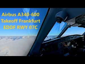 Airbus A340-600 takeoff Frankfurt EDDF runway 07C - cockpit view 4K