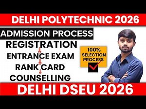 Delhi Polytechnic 2026 : Admission Process | Online Form & Exam | Rank Card | Counselling #dseu2026