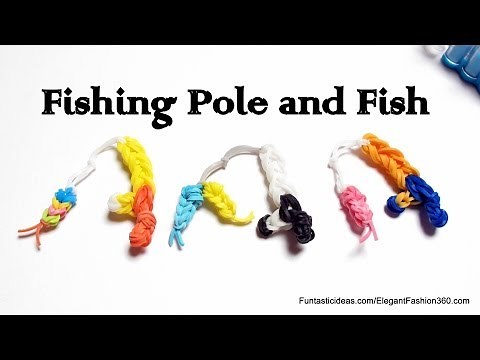 Rainbow Loom Fishing Pole and Fish charm - How to- Father's Day Series