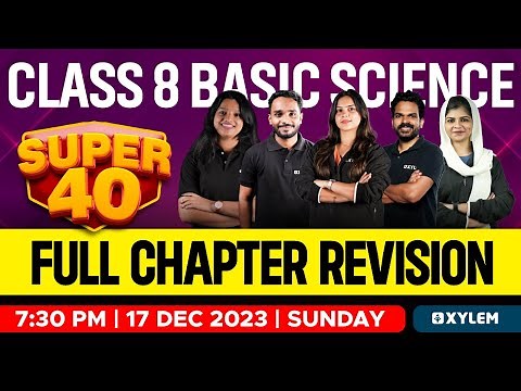 Class 8 Basic Science - Full Chapter Revision..! | Xylem Class 8
