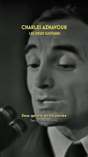 « Les deux guitares » par #CharlesAznavour 🫶✍️