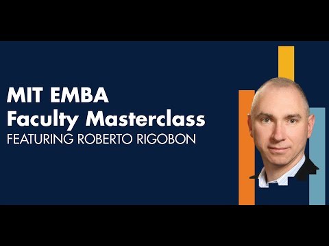 MIT EMBA Faculty Masterclass featuring Roberto Rigobon