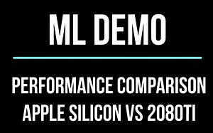 Apple M1芯片机器学习性能测试