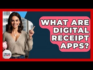 What Are Digital Receipt Apps? - Ultimate Life Hacks