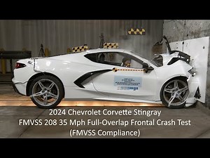 2020-2025 Chevrolet Corvette Stingray (C8) FMVSS 208 Full-Overlap Crash Test (35 Mph)
