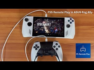 PS5 Remote Play in ASUS Rog Ally