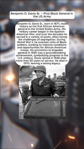 Benjamin O. Davis Sr. – First Black General in the US Army | Breaking Barriers in WWII