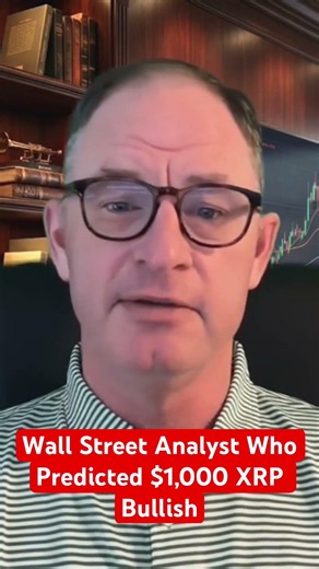 Wall Street Analyst Who Predicted $1,000 XRP Bullish #xrp #crypto ‪@digitalassetinvestor‬