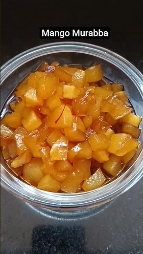 Mango Murabba Recipe: A Sweet & Tangy Delight | Make Your Own Mango Murabba at Home: Easy Recipe