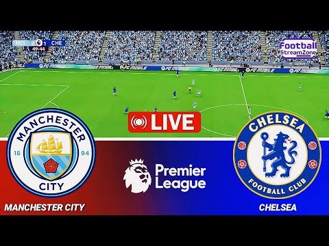 🔴LIVE | Man City vs Chelsea - English Premier League 2025/26 | Video Game Simulation