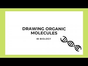 IB Biology: Drawing Organic Molecules