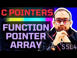 S5L4. Example - function pointer array | Understanding C - Pointers