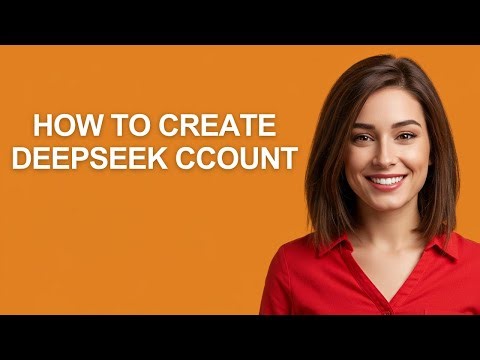 How to Create Deepseek Ccount - AshleyHowTo