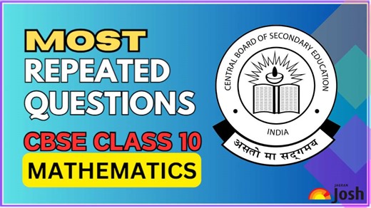 CBSE Class 10 Maths Exam Tomorrow: Most Repeated Questions for Board Exam 2025