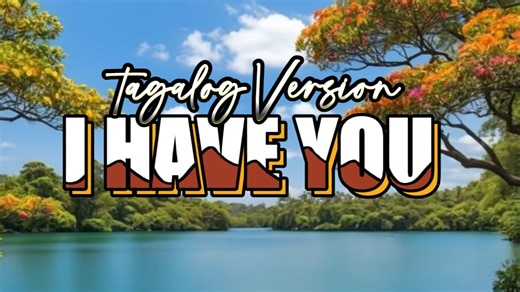 3.6K views · 59 reactions |  I Have You | Tagalog Version  Cover...