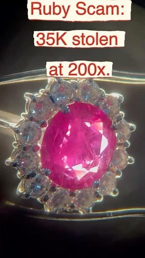 Ruby Scam: 35K Stolen. #gemology at 200x.