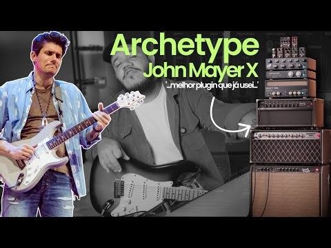 Archetype John Mayer X, the best plugin I've ever used!