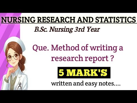 Method of Writing a research report ! B.Sc. Nursing ! Simple and easy language notes