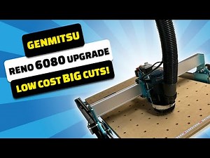 Upgrading Genmitsu Reno 4040 CNC To 6080 Tutorial & Impressions